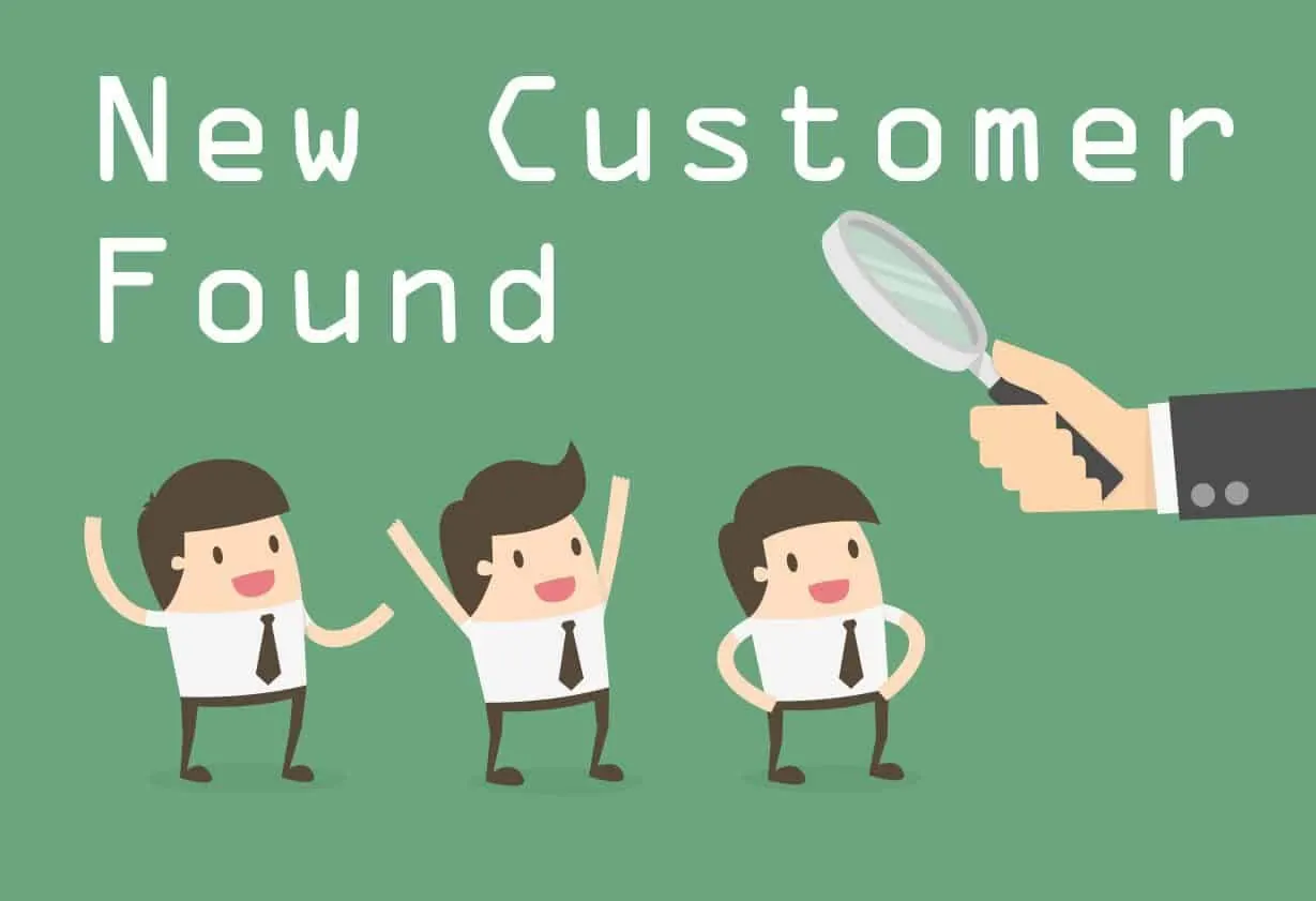 Illustration of a magnifying glass over three cartoon people reading New Customer Found.