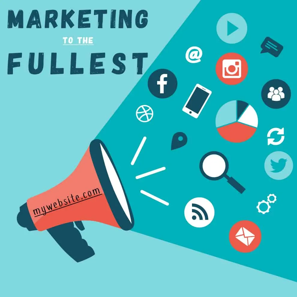 Illustration of a megaphone with social media icons reading Marketing to the Fullest.